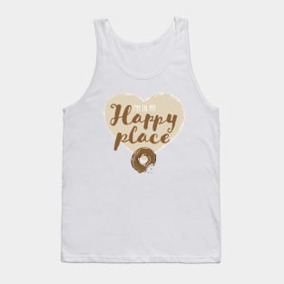 I'm in my happy place - with a doughnut, breast pocket version Tank Top